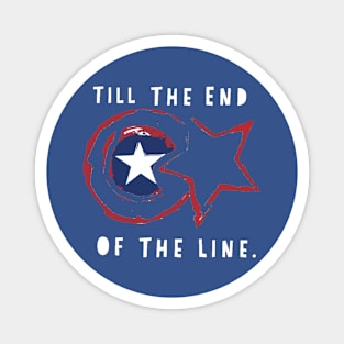 Till the end of the line Magnet